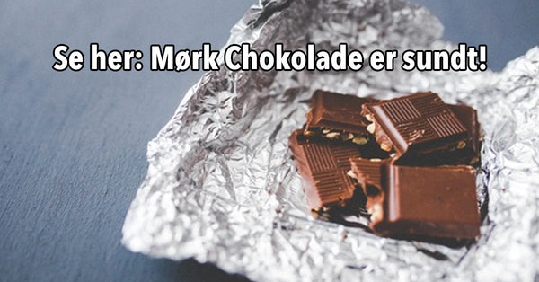 6 grunner til at du skal spise mørk sjokolade
